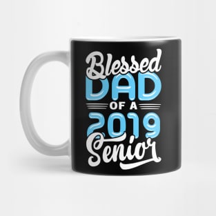 Blessed Dad of a 2019 Senior Mug